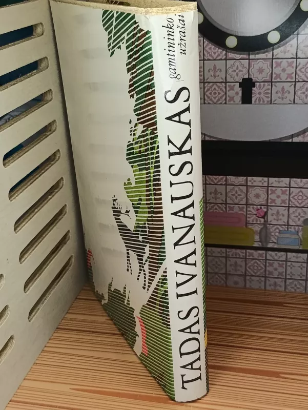 Gamtininko užrašai - Tadas Ivanauskas, knyga 4