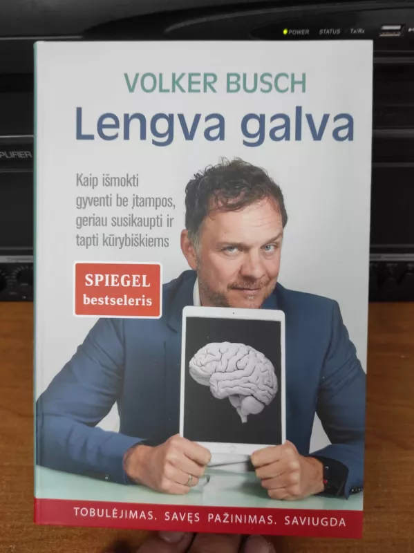 Lengva galva. Kaip išmokti gyventi be įtampos, geriau susikaupti ir tapti kūrybiškiems - Volker Busch, knyga 2