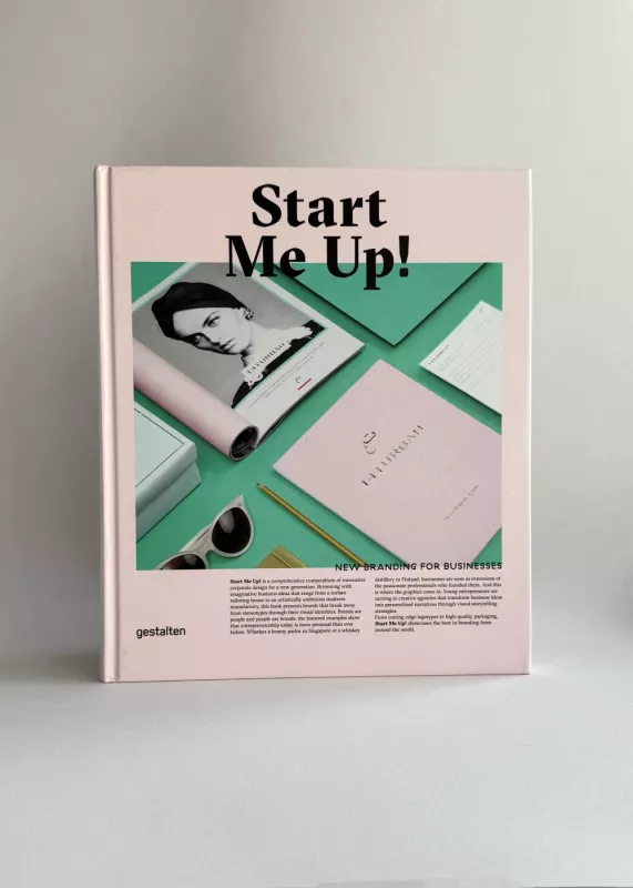 Start Me Up! New Branding for Businesses -  Gestalten & Anna Sinofzik, knyga 2