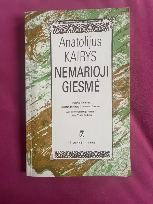 Nemarioji giesmė - Anatolijus Kairys, knyga 2