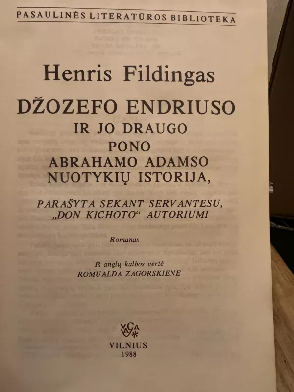 DŽOZEFO ENDRIUSO ir jo draugo pono Abrahamo Adamso nuotikių istorija,  Pasaulinės literatūros biblioteka 29 - Henris Fildingas, knyga 2