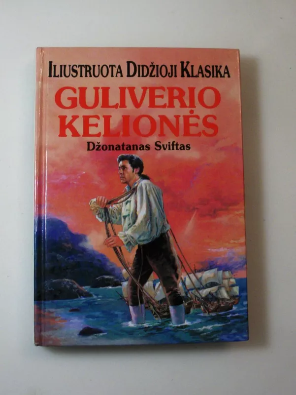Guliverio Kelionės - Džonatanas Sviftas, knyga 2