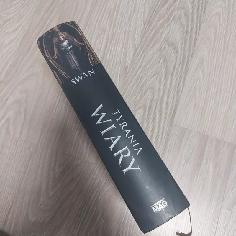 Tyrania Wiary - Richard Swan, knyga 5