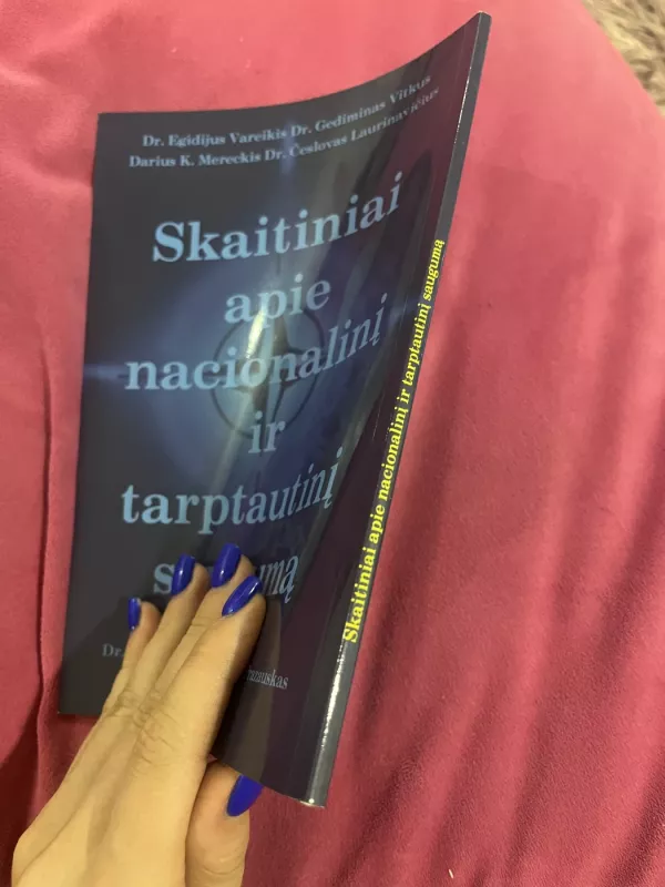 Skaitiniai apie nacionalinį ir tarptautinį saugumą - Autorių Kolektyvas, knyga 6