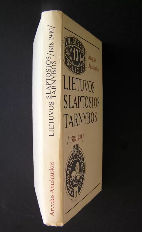 Lietuvos slaptosios tarnybos - Arvydas Anušauskas, knyga 5