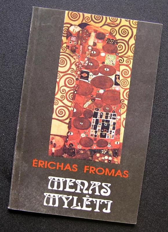 Menas mylėti - Ėrichas Fromas, knyga 2