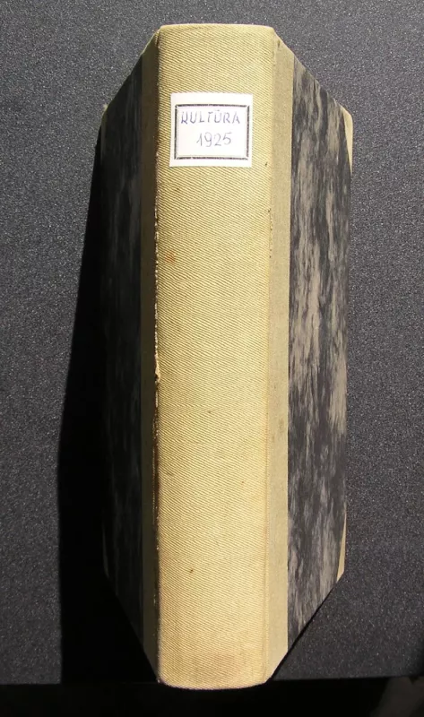 Kultūra. 1925 m. Nr. 1 – Nr. 12 - Redaktorius: P. Bugailiškis, knyga 3