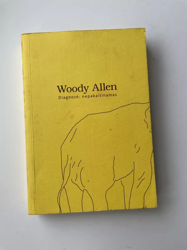 Diagnozė: nepakaltinamas - Allen Woody, knyga 3