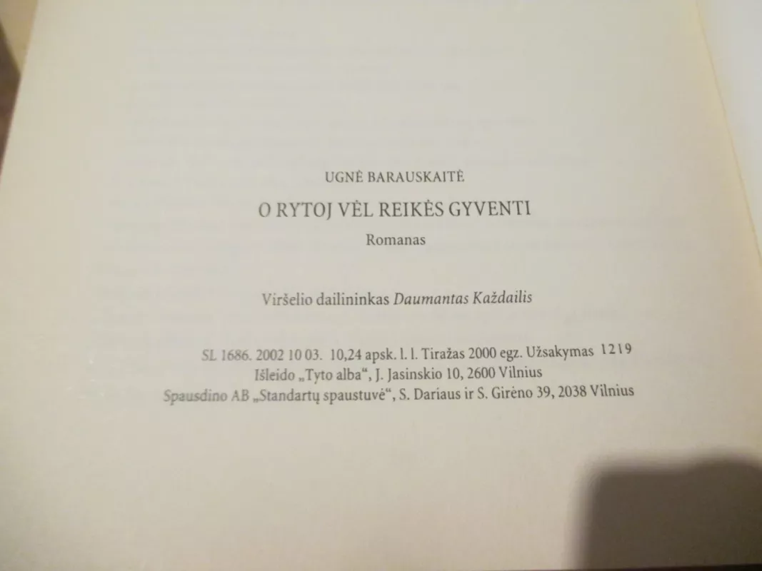 O rytoj vėl reikės gyventi - Ugnė Barauskaitė, knyga 5
