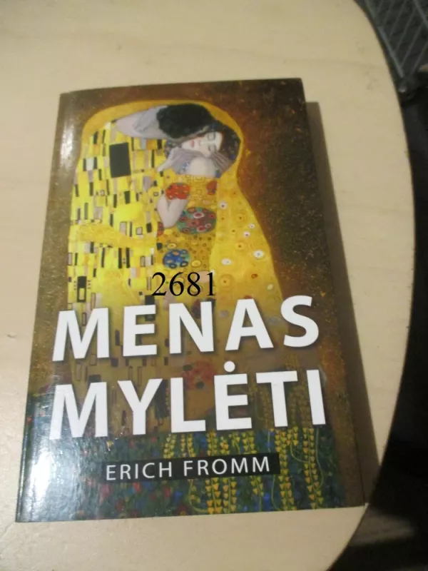 Menas mylėti - Erich Fromm, knyga 2