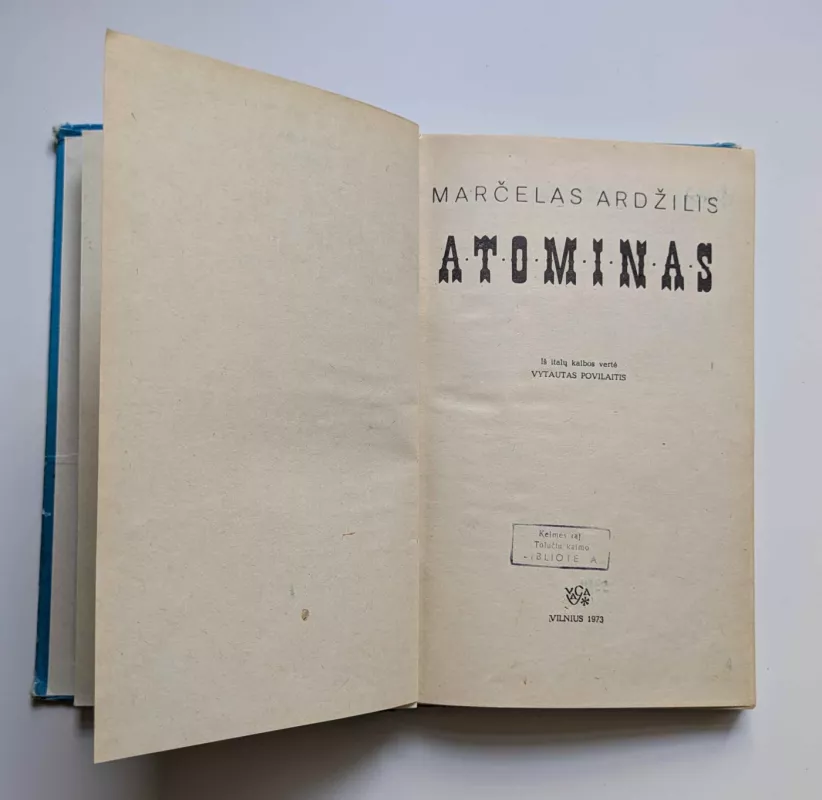 Atominas - Marčelas Ardžilis, knyga 3