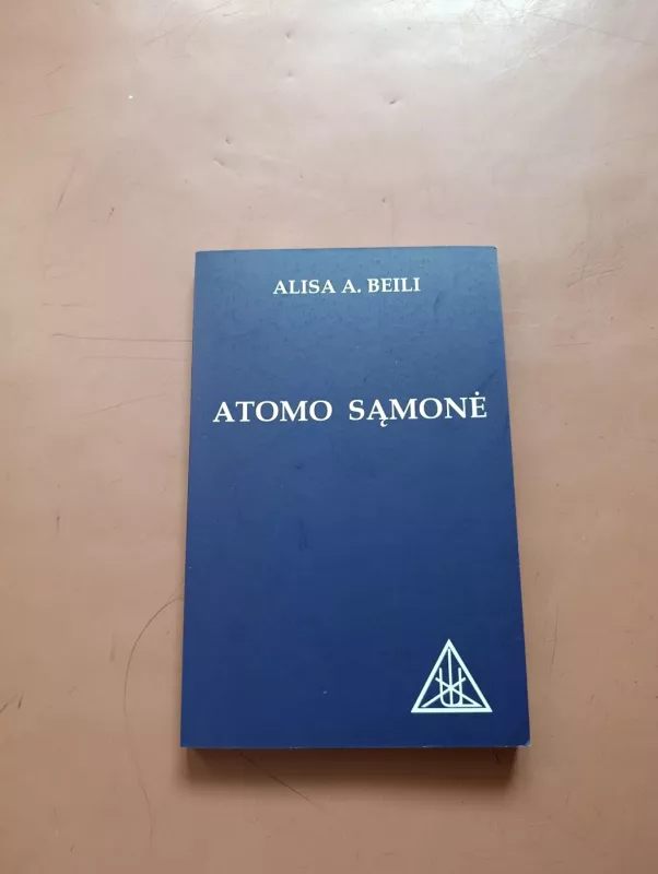 Atomo sąmonė - Bailey Alice A., knyga 2
