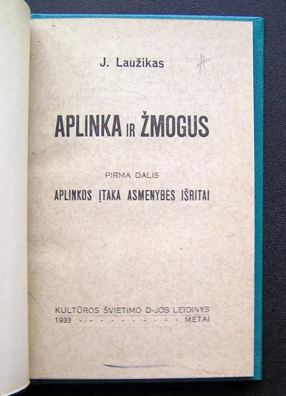 Aplinka ir Žmogus - Jonas Laužikas, knyga 2