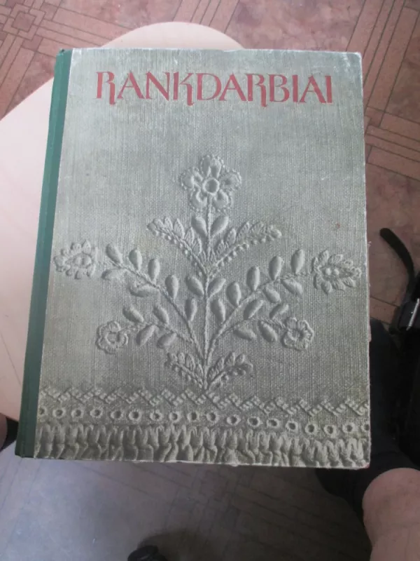 Rankdarbiai - O. Klikūnaitė, knyga 3