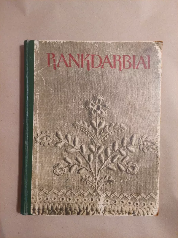 Rankdarbiai - O. Klikūnaitė, knyga 2