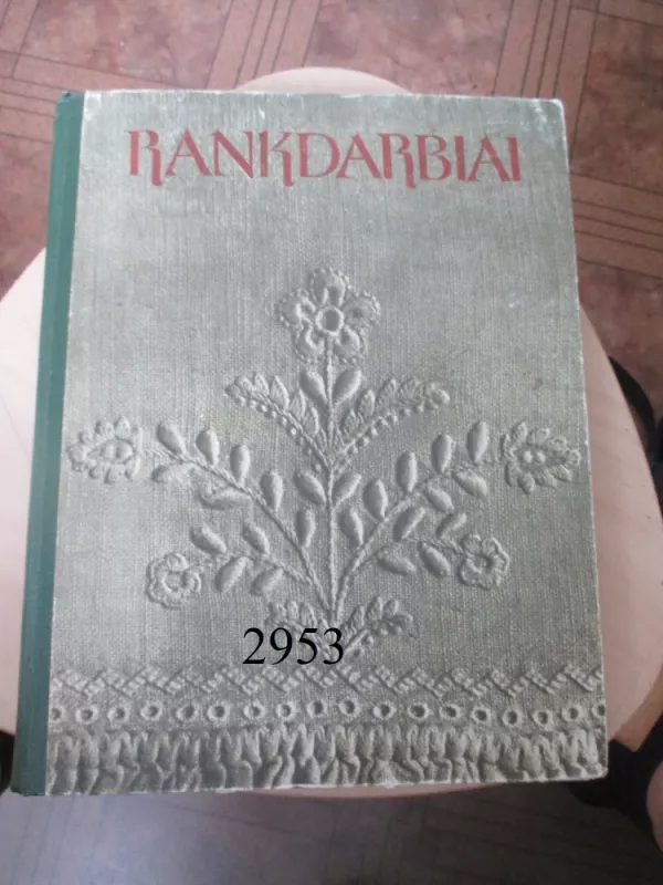 Rankdarbiai - O. Klikūnaitė, knyga 2