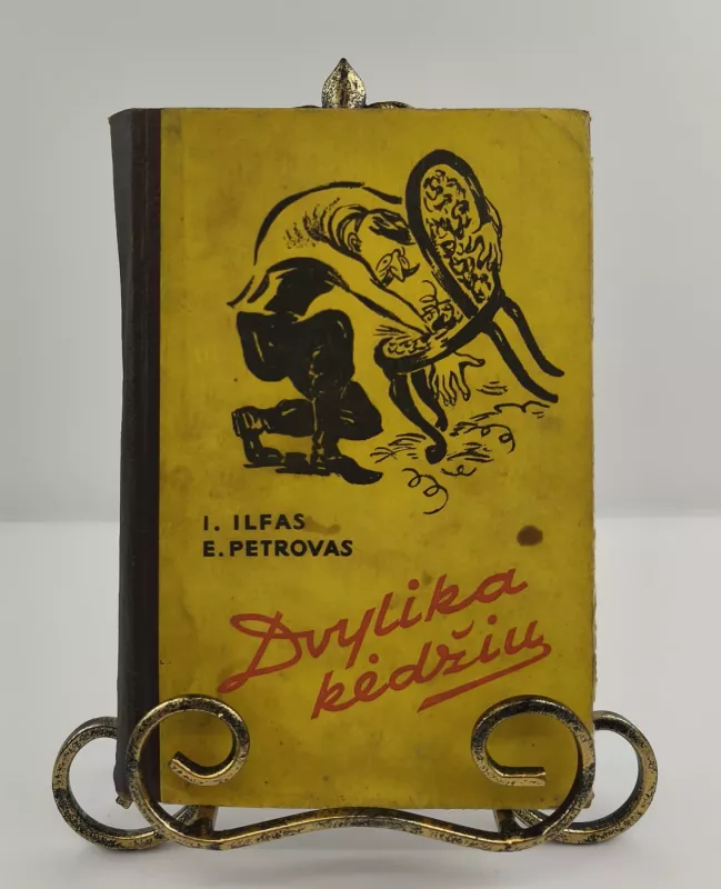 Dvylika kėdžių 1957m. - I. Ilfas, E. Petrovas, knyga 3