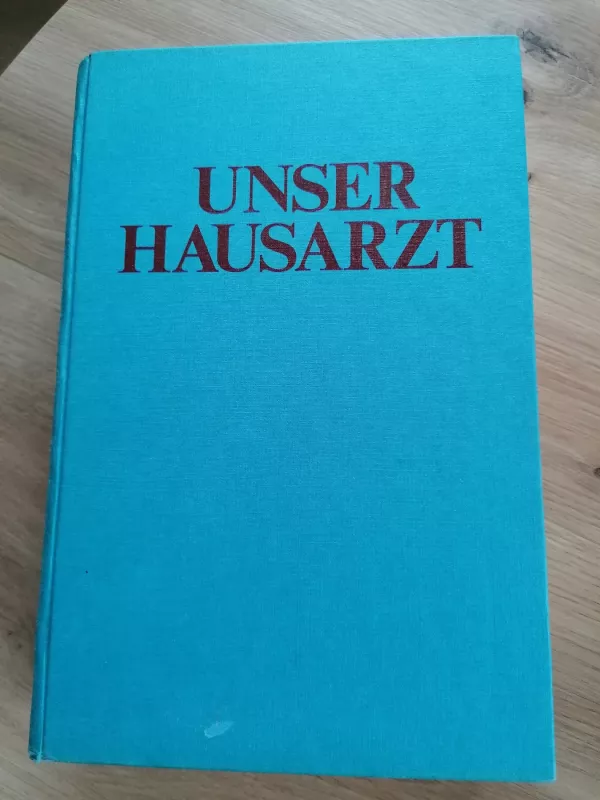 Unser hausarzt - Autorių kolektyvas, knyga 2