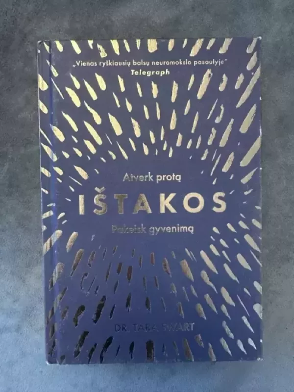 Atverk protą. Ištakos. Pakeisk gyvenimą. - Dr. Tara Swart, knyga 2
