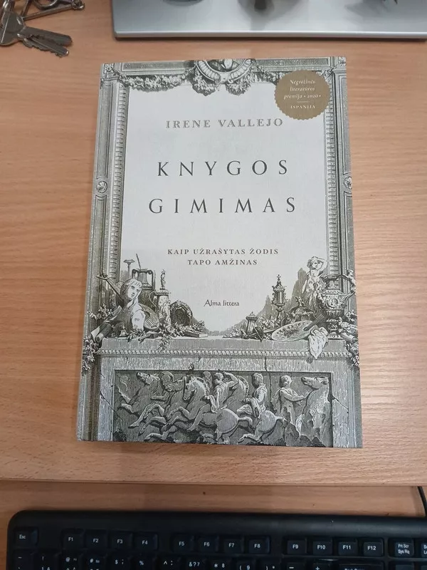 Knygos gimimas. Kaip užrašytas žodis tapo amžinas - Irene Vallejo, knyga 2