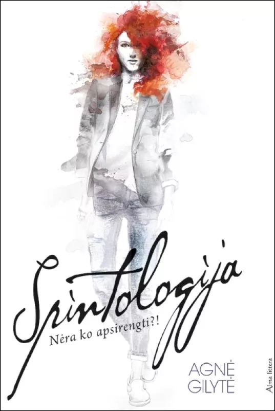 Spintologija. Nėra ko apsirengti? - Gilytė Agnė, knyga 2