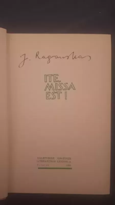 Ite, missa est - Jonas Ragauskas, knyga 2