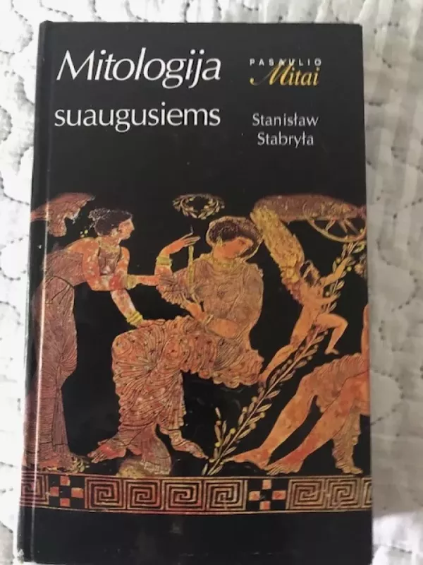 Mitologija suaugusiems - Stanislaw Stabryla, knyga 2