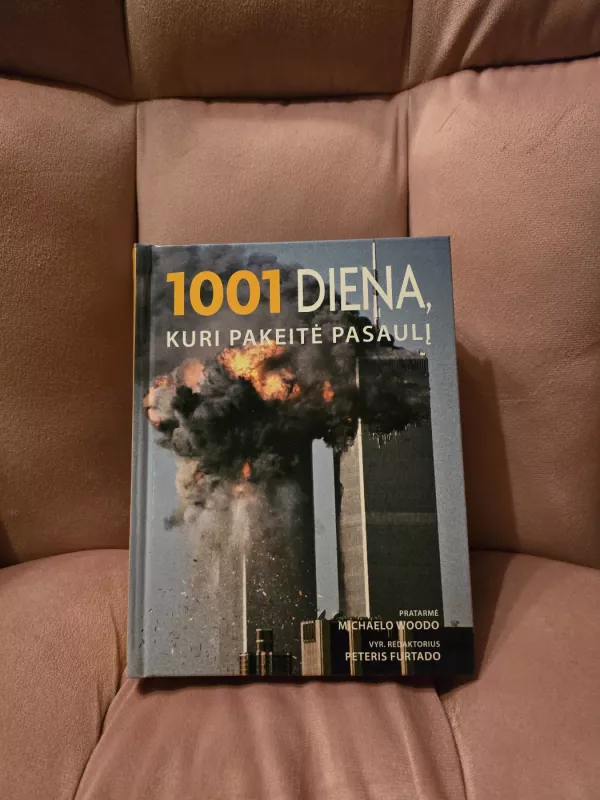 1001 diena, kuri pakeitė pasaulį - Peter Furtado, knyga 2
