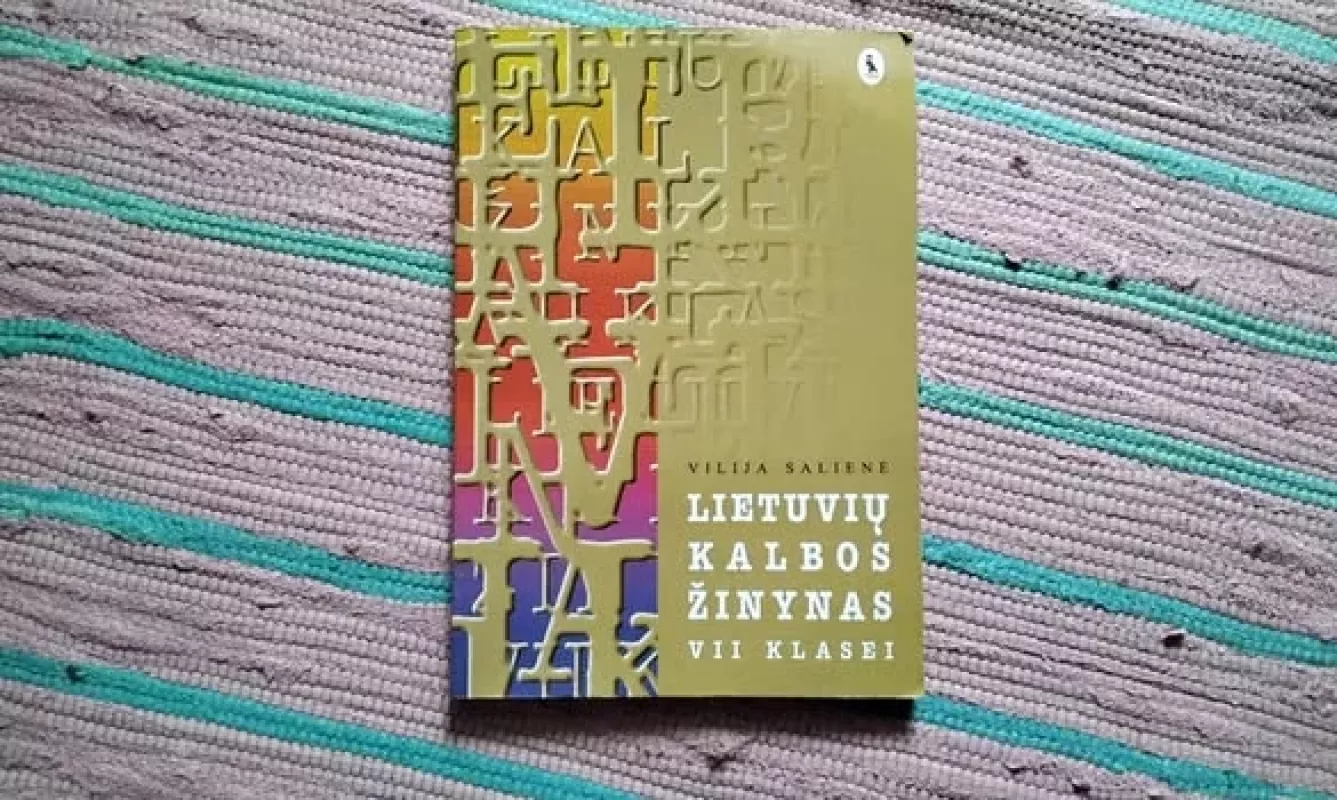 Lietuvių kalbos žinynas VII klasei - Vilija Salienė, knyga 2