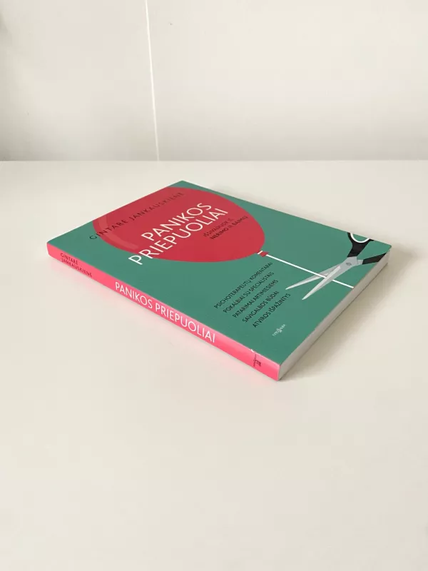 Panikos priepuoliai: išsivaduok iš nerimo ir baimių - Gintarė Jankauskienė, knyga 5