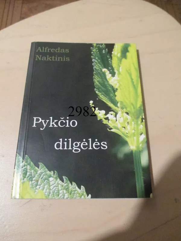 Pykčio dilgėlės - alfredas naktinis, knyga 2