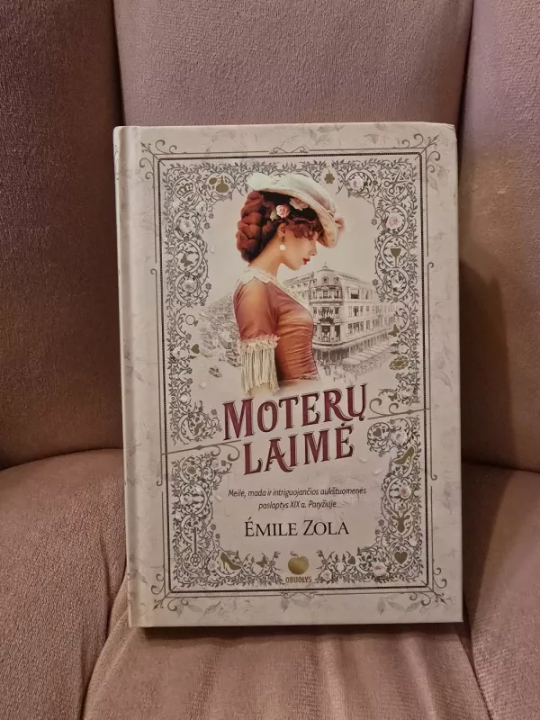 Moterų laimė - Emile Zola, knyga 2