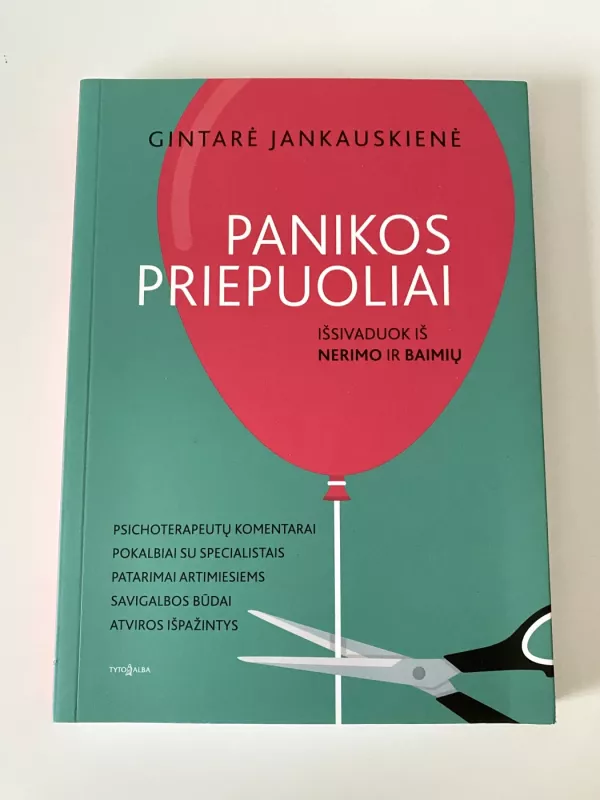 Panikos priepuoliai: išsivaduok iš nerimo ir baimių - Gintarė Jankauskienė, knyga 2