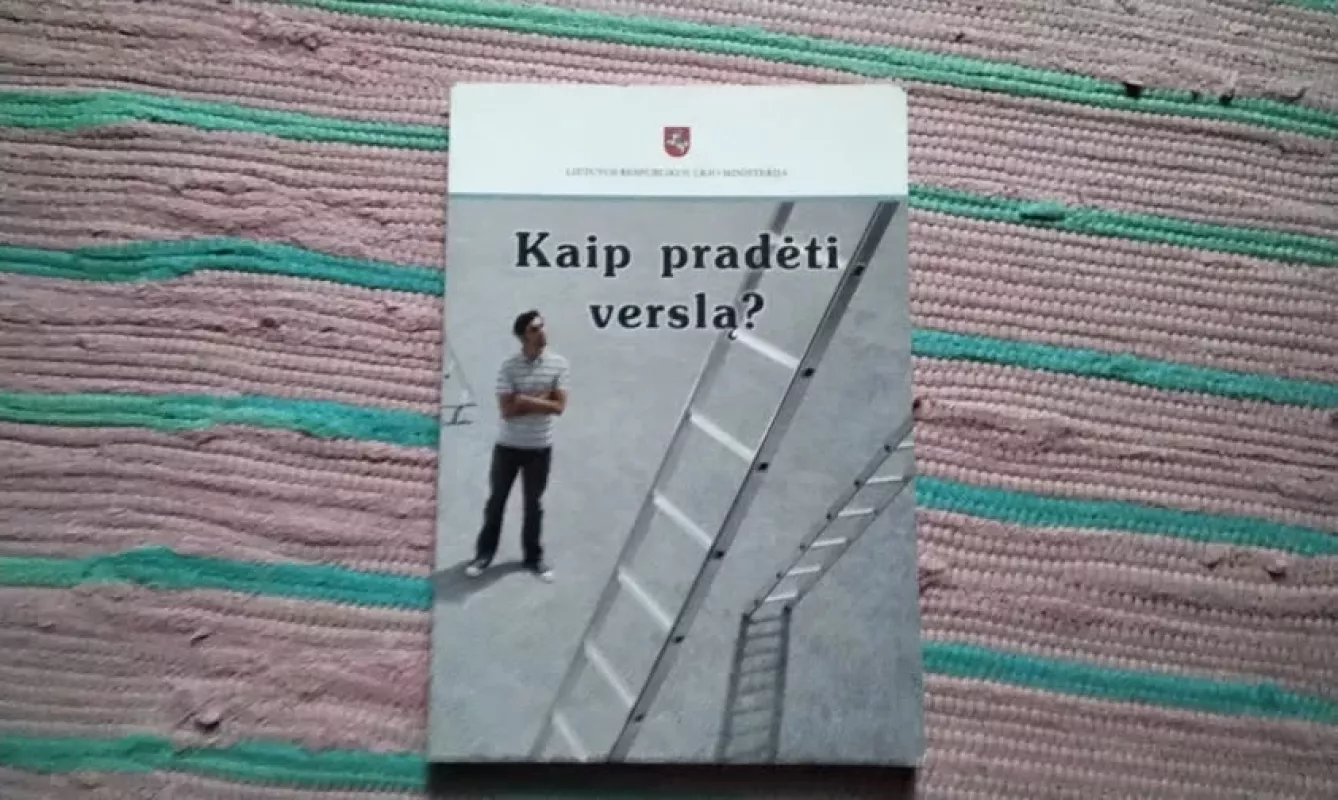 Kaip pradėti verslą? - Autorių Kolektyvas, knyga 2