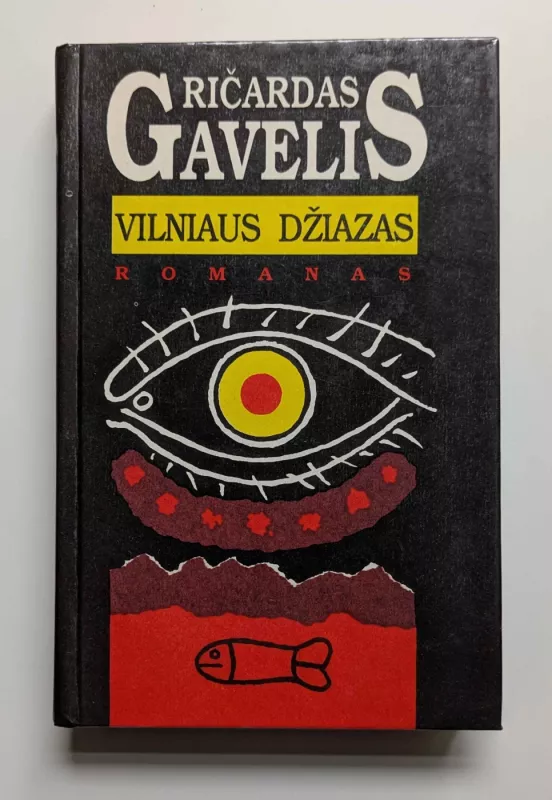 Vilniaus džiazas - Ričardas Gavelis, knyga 2