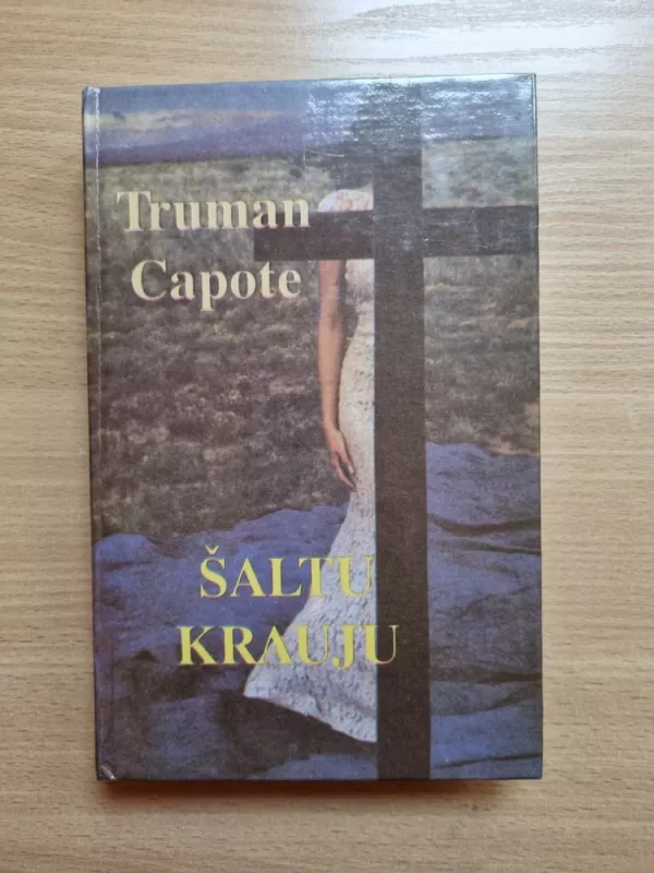 Šaltu Krauju - Truman Capote, knyga 2