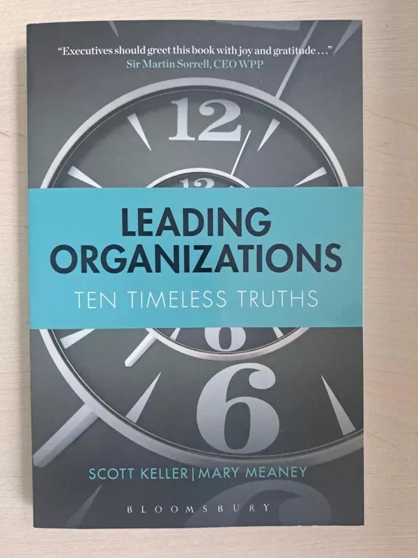 Leading Organizations: Ten Timeless Truths - Scott Keller, knyga 2