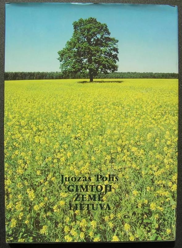 Gimtoji žemė Lietuva - Juozas Polis, knyga 2