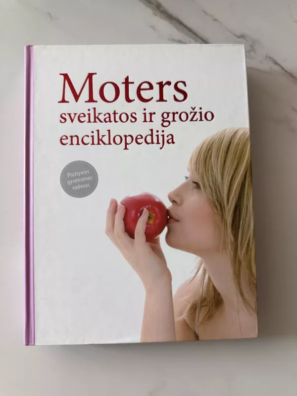 Moters sveikatos ir grožio enciklopedija - Autorių Kolektyvas, knyga 2