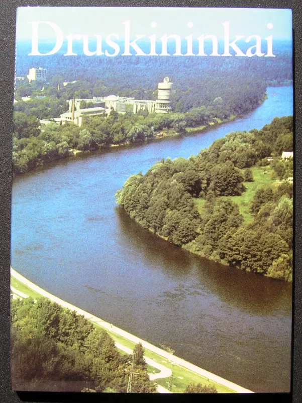 Druskininkai - Feliksas Petrauskas, knyga 2