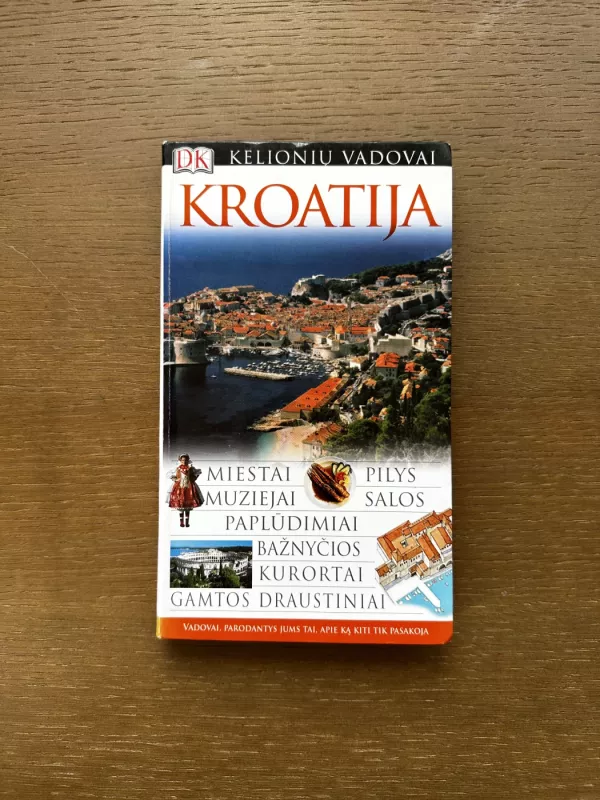 Kroatija. Kelionių vadovas - Autorių Kolektyvas, knyga 2