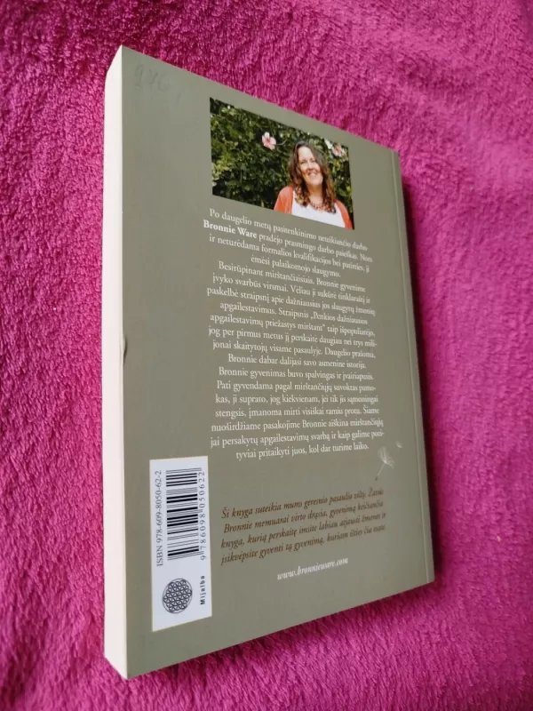 5 dažniausios apgailestavimų priežastys mirštant - Bronnie Ware, knyga 6