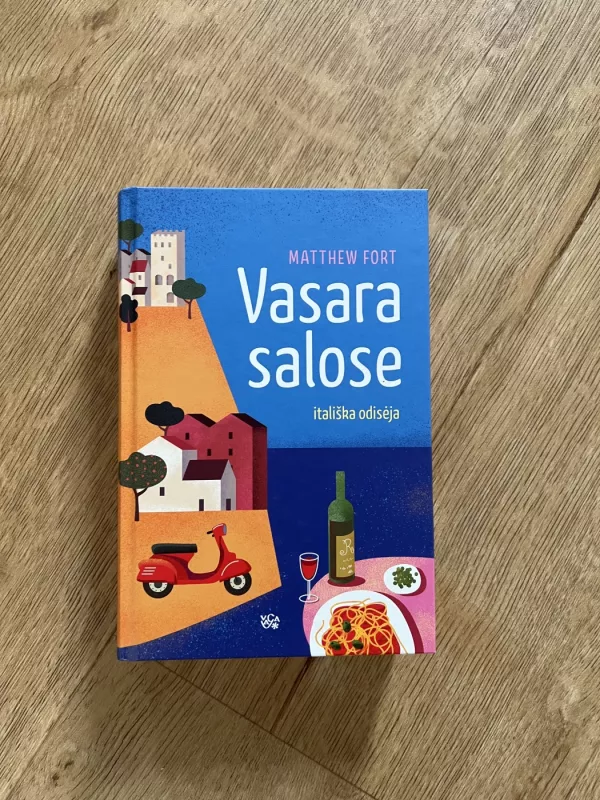 Vasara salose - Matthew Fort, knyga 2