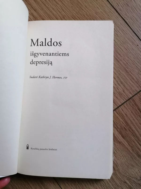 Maldos išgyvenantiems depresiją - Kathryn Hermes, knyga 3