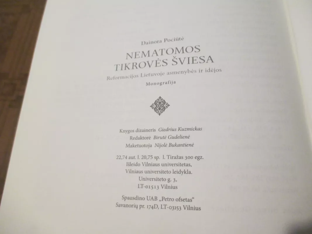 Nematomos Tikrovės Šviesa - Dainora Pociūtė, knyga 4