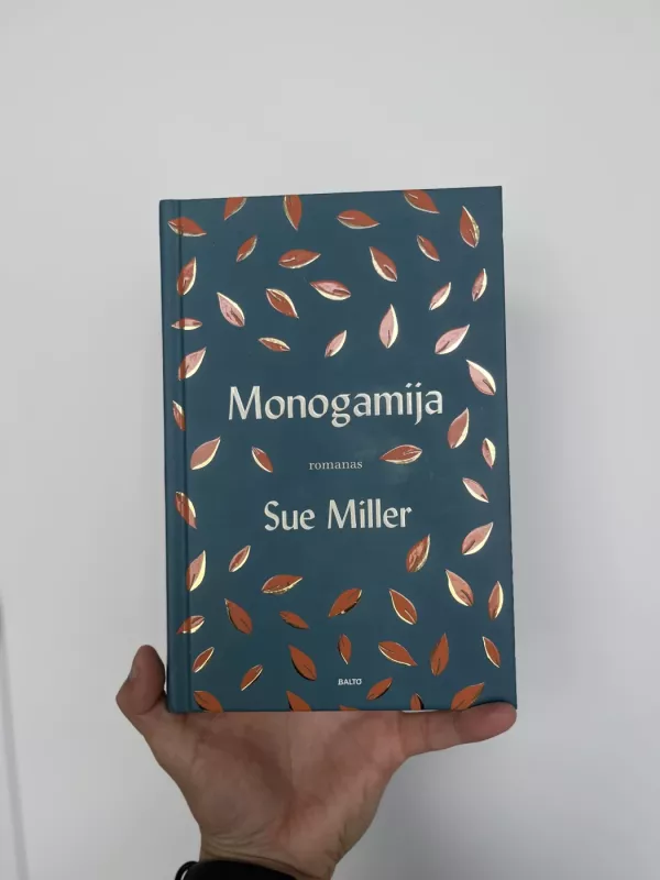 MONOGAMIJA - Sue Miller, knyga 2