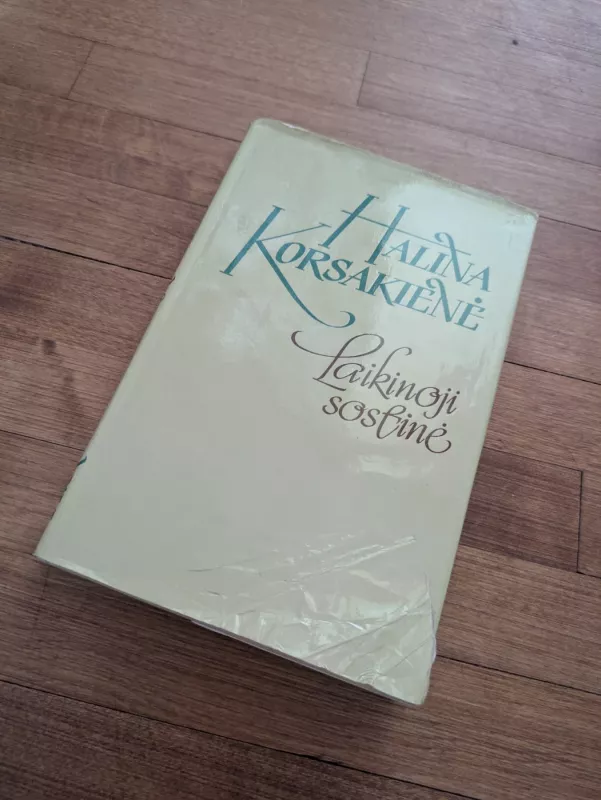 Laikinoji sostinė - Halina Korsakienė, knyga 3