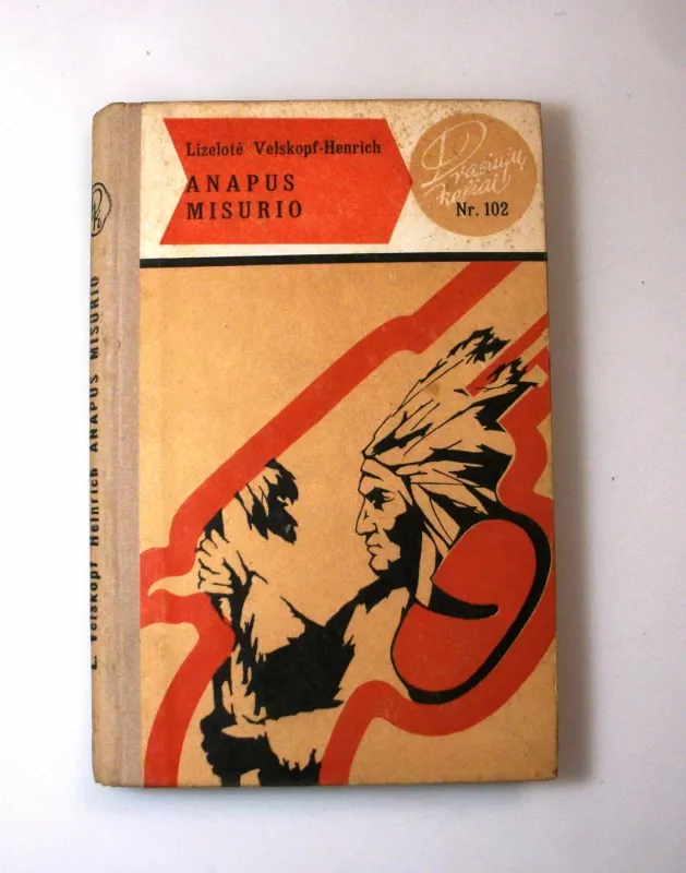 Anapus Misurio - Lizelotė Velskopf-Henrich, knyga 2