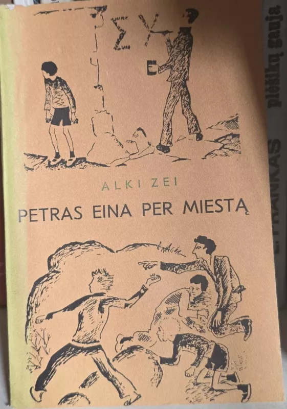 Petras eina per miestą - Alki Zei, knyga 2