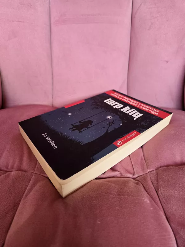 Tarp kitų - Jo Walton, knyga 3